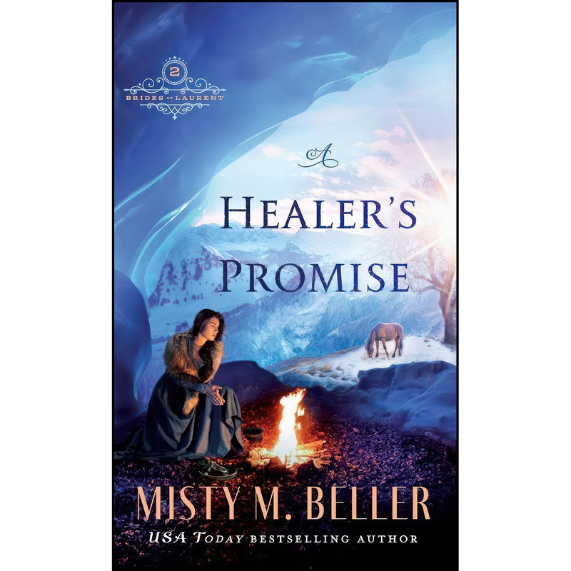 کتاب A Healer's Promise اثر Misty M. Beller انتشارات Bethany House Publishers کتاب A Healer's Promise اثر Misty M. Beller انتشارات Bethany House Publishers