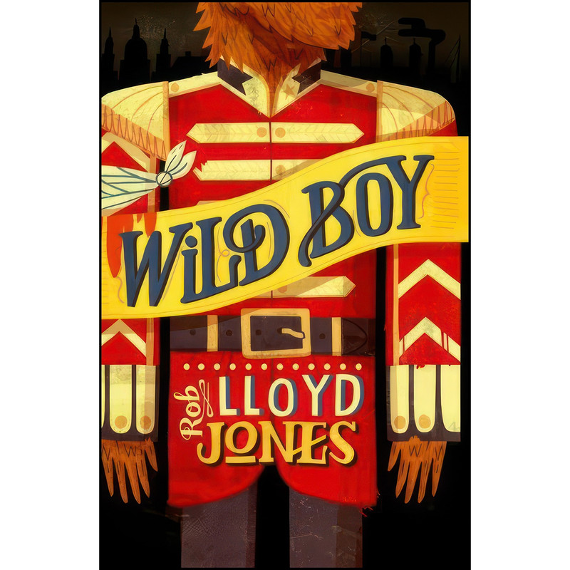 کتاب Wild Boy اثر Rob Lloyd Jones انتشارات Oxford University Press Espana, S.A. کتاب Wild Boy اثر Rob Lloyd Jones انتشارات Oxford University Press Espana, S.A.