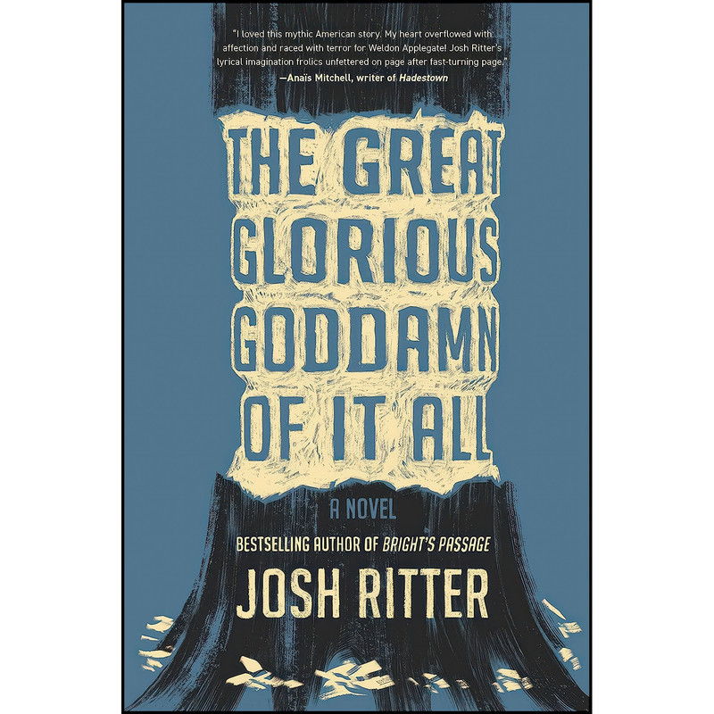 کتاب The Great Glorious Goddamn of It All اثر Josh Ritter انتشارات Hanover Square Press کتاب The Great Glorious Goddamn of It All اثر Josh Ritter انتشارات Hanover Square Press
