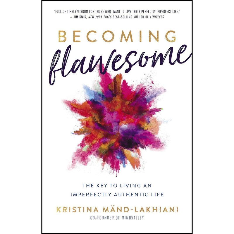 کتاب Becoming Flawesome اثر Kristina Mand-Lakhiani انتشارات Hay House LLC کتاب Becoming Flawesome اثر Kristina Mand-Lakhiani انتشارات Hay House LLC