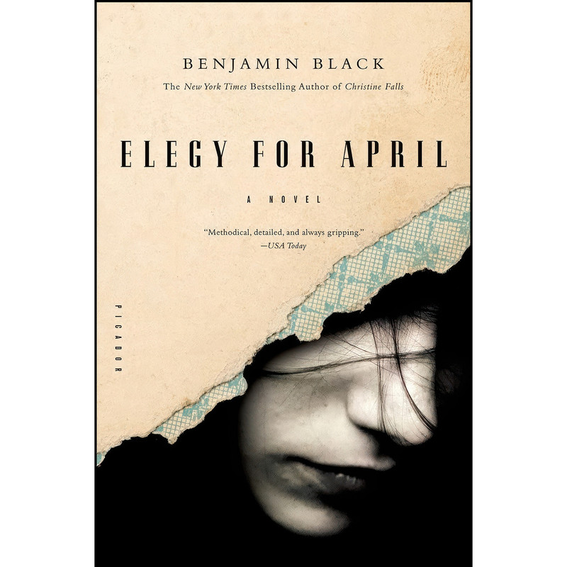 کتاب Elegy for April اثر Benjamin Black انتشارات Picador کتاب Elegy for April اثر Benjamin Black انتشارات Picador