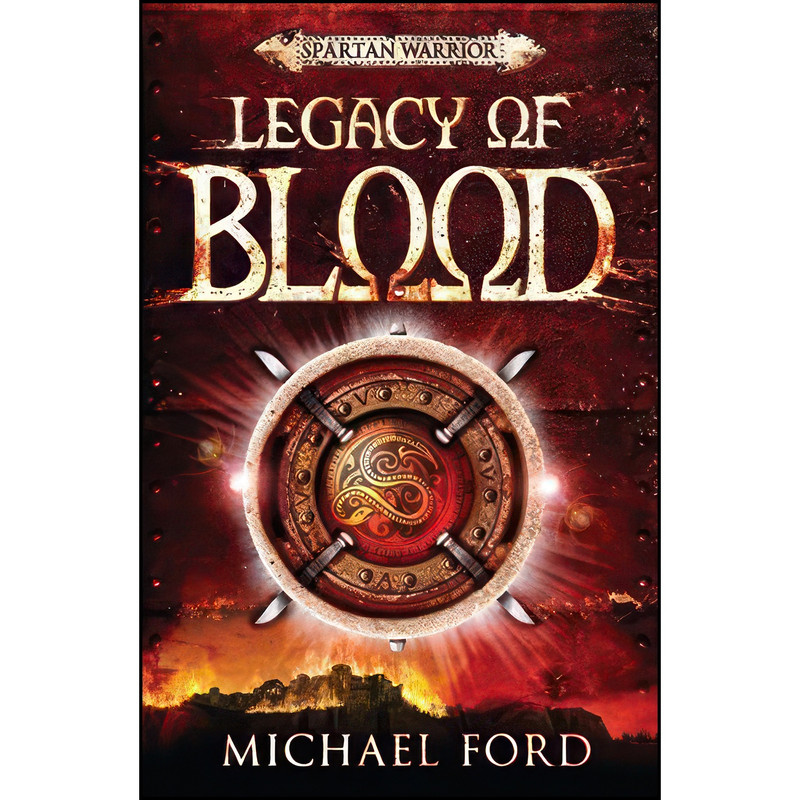 کتاب Legacy of Blood اثر Michael Ford and Michael Ford انتشارات Bloomsbury Childrens Books کتاب Legacy of Blood اثر Michael Ford and Michael Ford انتشارات Bloomsbury Childrens Books