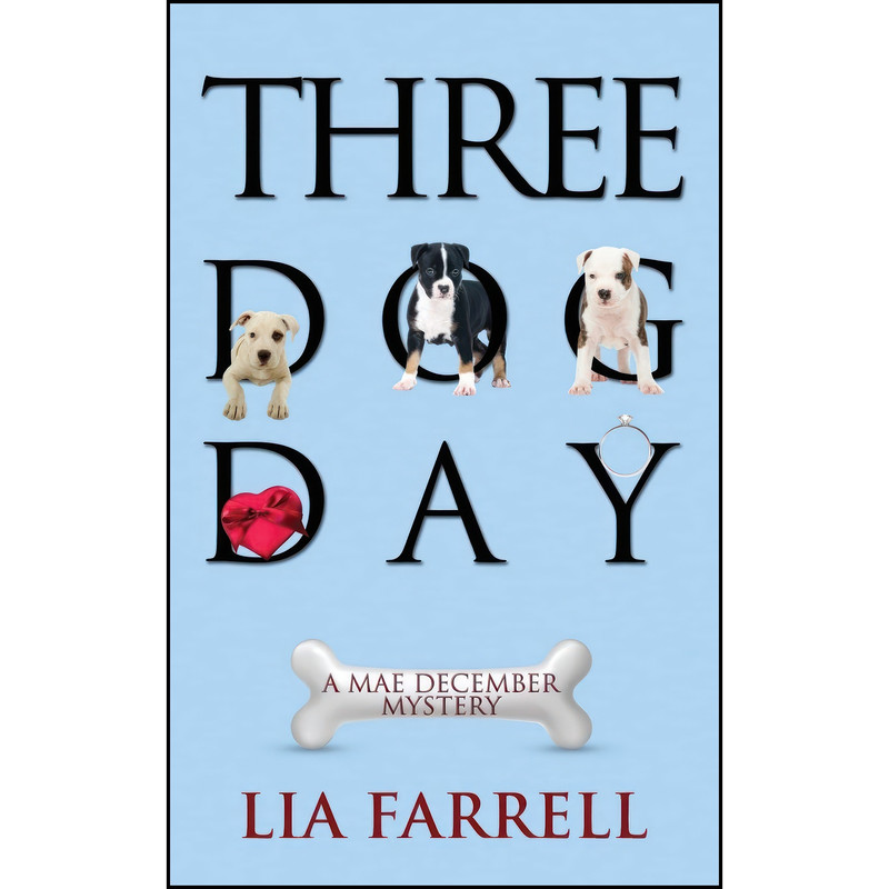 کتاب Three Dog Day اثر Lyn Farrell انتشارات Camel Press کتاب Three Dog Day اثر Lyn Farrell انتشارات Camel Press