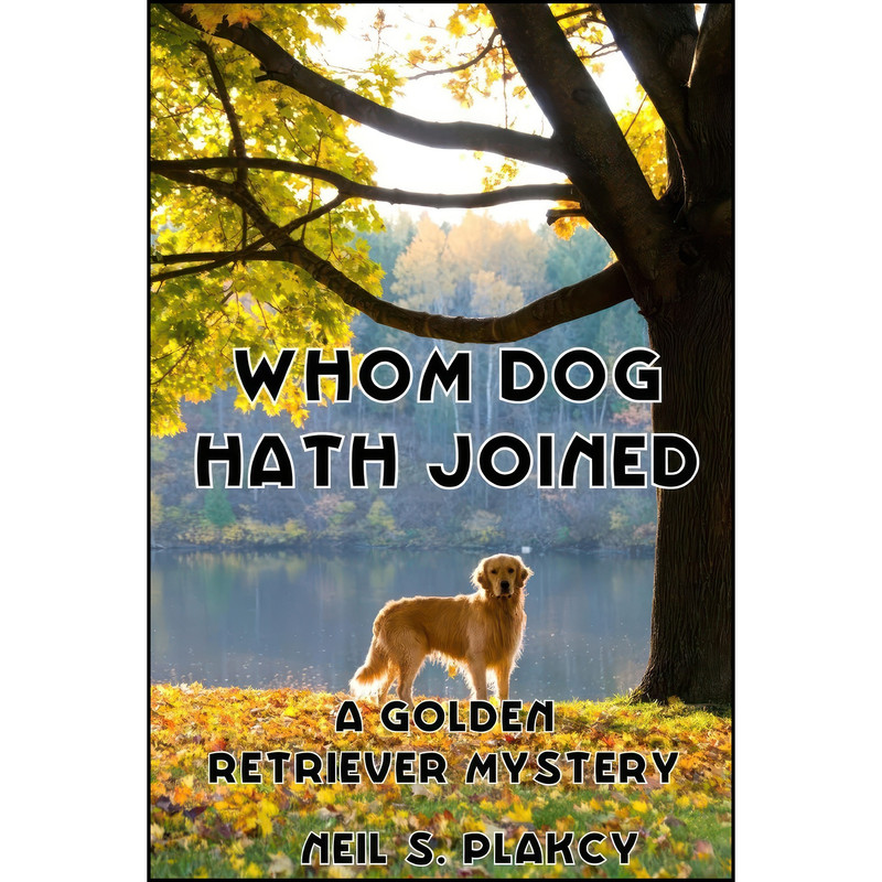کتاب Whom Dog Hath Joined اثر Neil S. Plakcy انتشارات تازه ها کتاب Whom Dog Hath Joined اثر Neil S. Plakcy انتشارات تازه ها