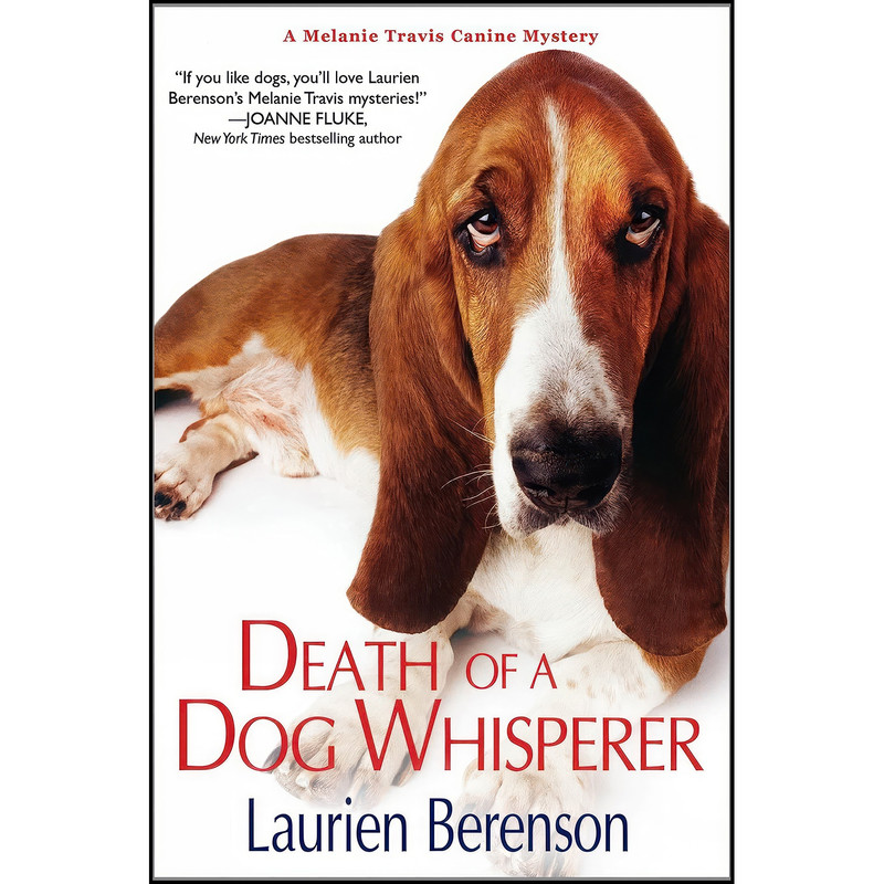 کتاب Death of a Dog Whisperer اثر Laurien Berenson انتشارات Kensington کتاب Death of a Dog Whisperer اثر Laurien Berenson انتشارات Kensington