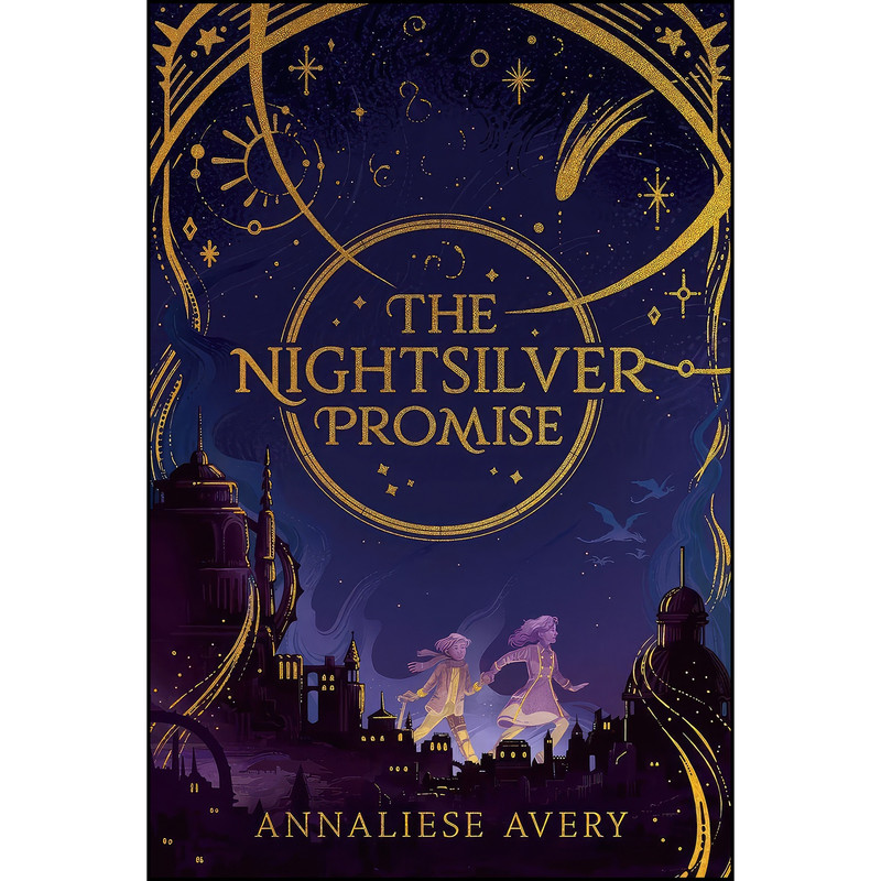 کتاب The Nightsilver Promise اثر Annaliese Avery انتشارات Scholastic Press کتاب The Nightsilver Promise اثر Annaliese Avery انتشارات Scholastic Press
