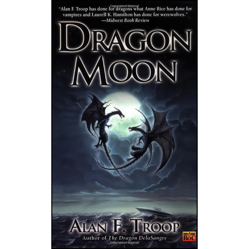 کتاب Dragon Moon اثر Alan F. Troop انتشارات Roc کتاب Dragon Moon اثر Alan F. Troop انتشارات Roc