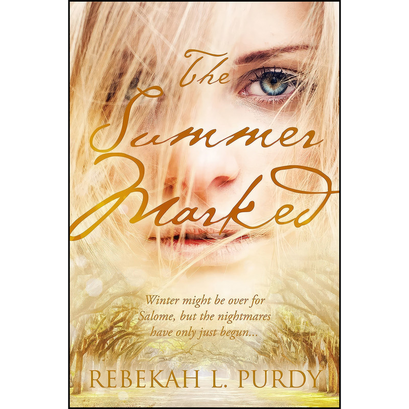 کتاب The Summer Marked اثر Rebekah L. Purdy انتشارات Entangled Teen کتاب The Summer Marked اثر Rebekah L. Purdy انتشارات Entangled Teen