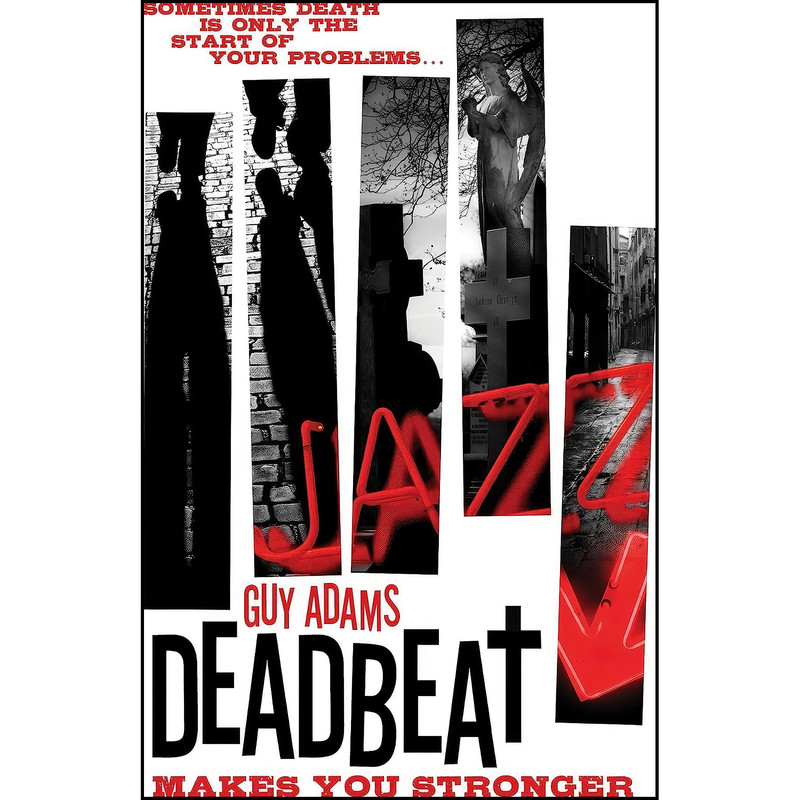 کتاب Deadbeat - Makes You Stronger اثر Guy Adams انتشارات Titan Books کتاب Deadbeat - Makes You Stronger اثر Guy Adams انتشارات Titan Books