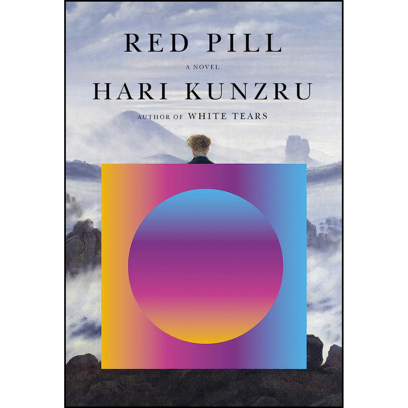 کتاب Red Pill اثر Hari Kunzru انتشارات Knopf کتاب Red Pill اثر Hari Kunzru انتشارات Knopf