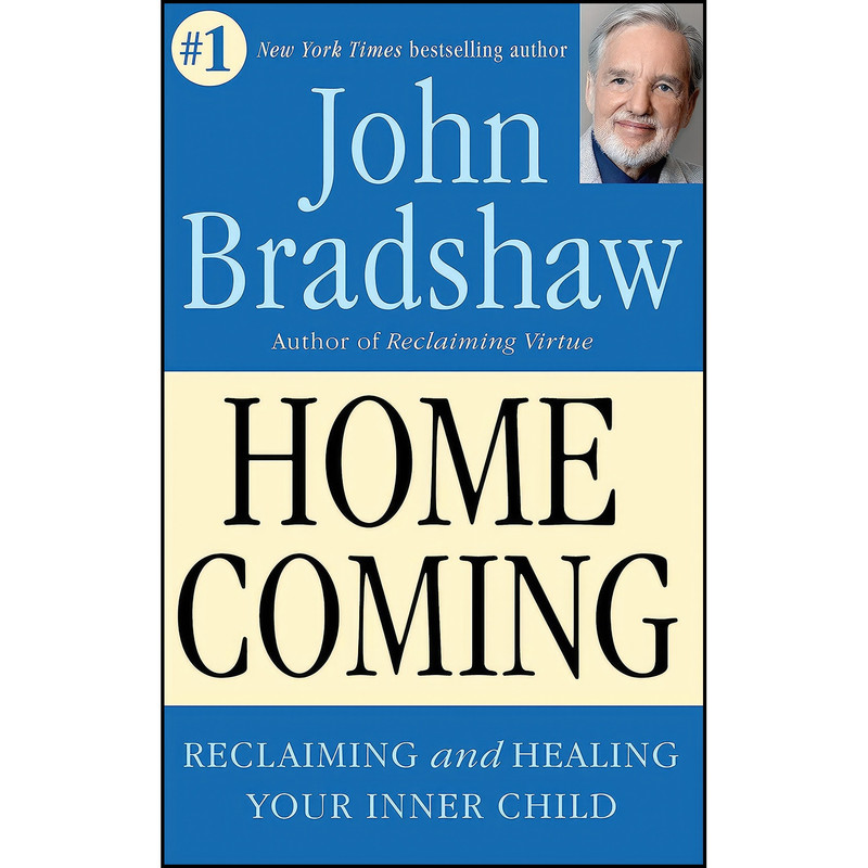 کتاب Homecoming اثر John Bradshaw انتشارات Bantam کتاب Homecoming اثر John Bradshaw انتشارات Bantam