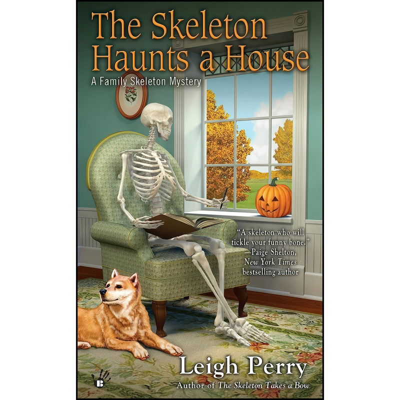 کتاب The Skeleton Haunts a House اثر Leigh Perry انتشارات Berkley کتاب The Skeleton Haunts a House اثر Leigh Perry انتشارات Berkley