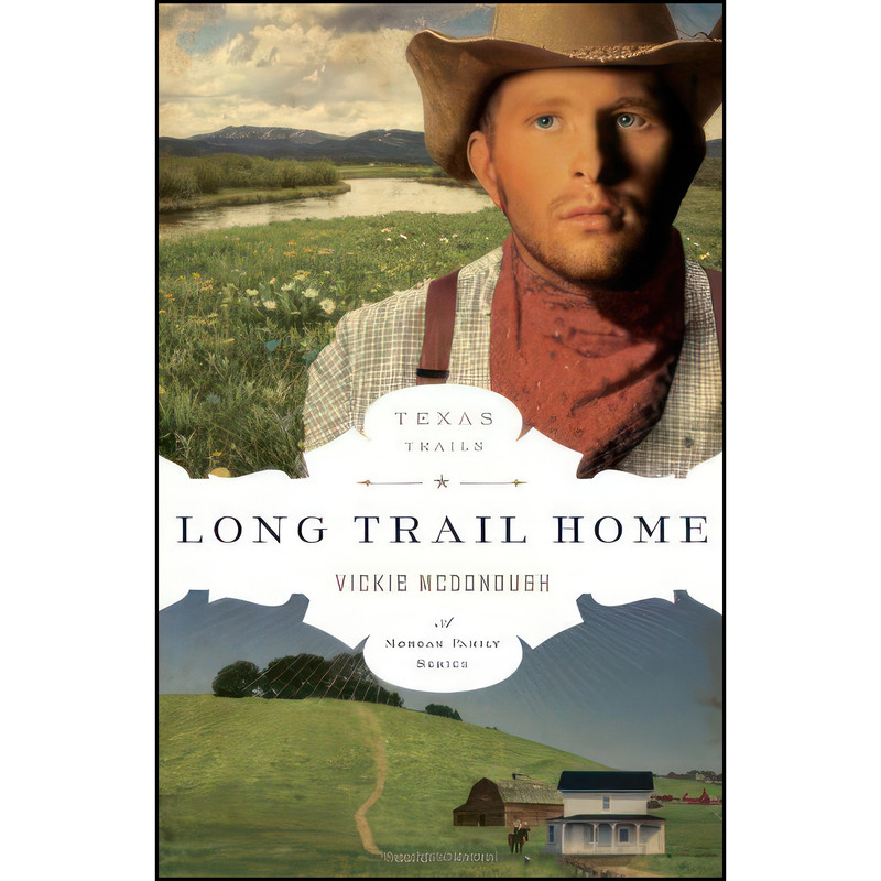 کتاب Long Trail Home اثر Vickie McDonough انتشارات Moody Publishers کتاب Long Trail Home اثر Vickie McDonough انتشارات Moody Publishers