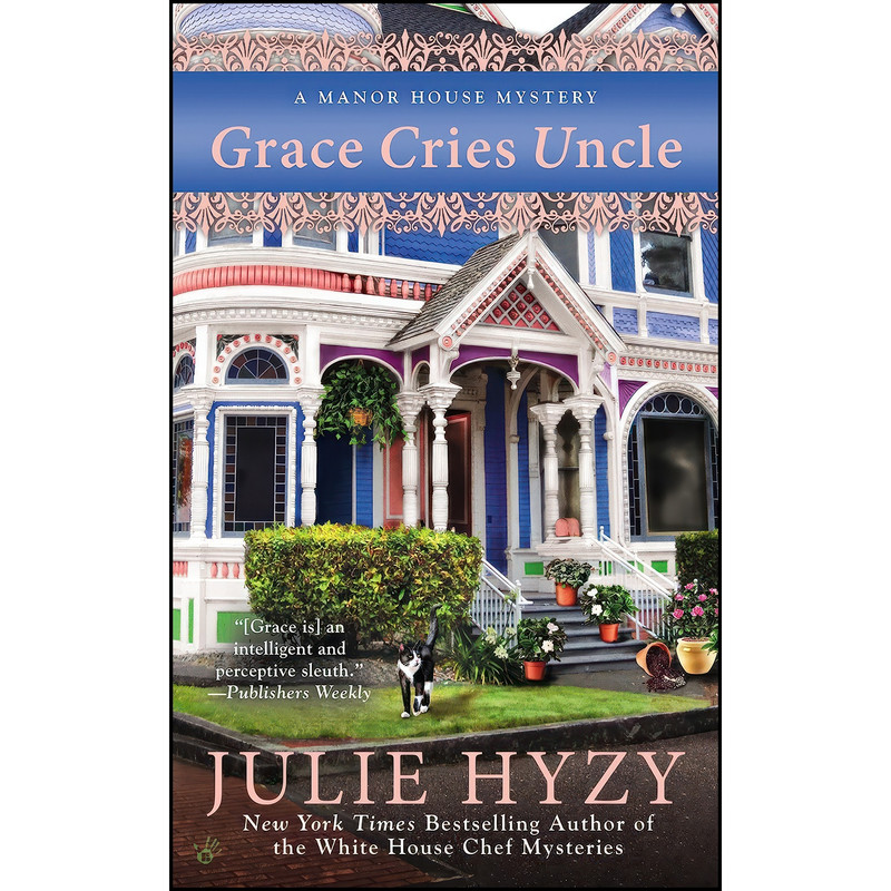 کتاب Grace Cries Uncle اثر Julie Hyzy انتشارات Berkley کتاب Grace Cries Uncle اثر Julie Hyzy انتشارات Berkley