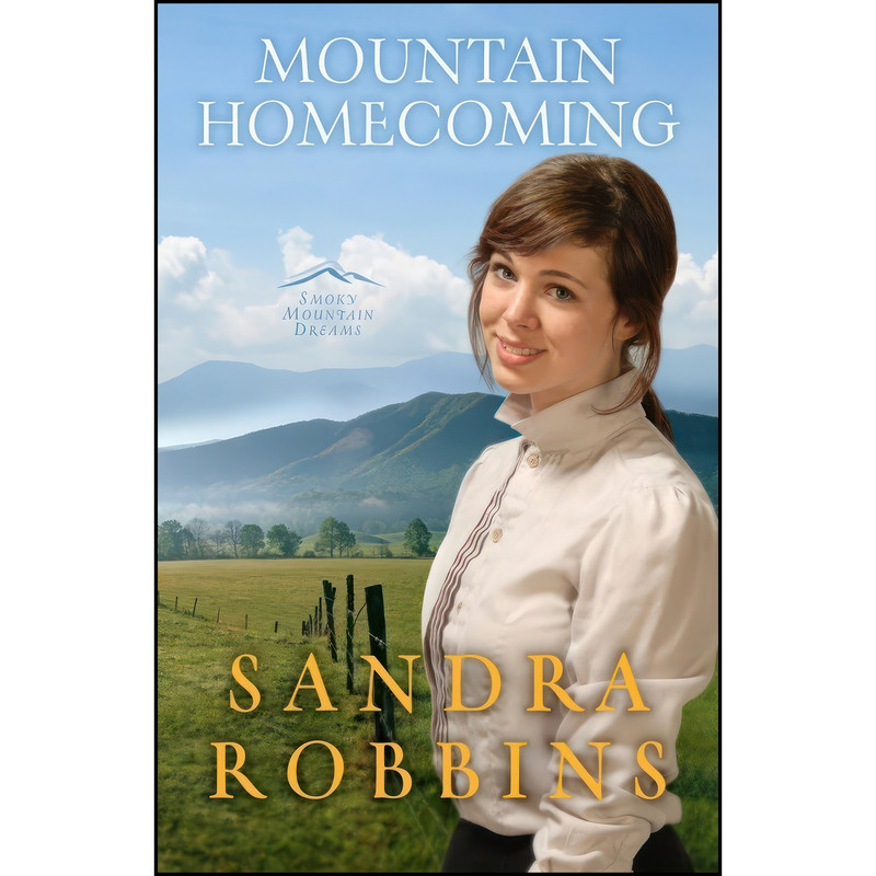 کتاب Mountain Homecoming اثر Sandra Robbins انتشارات Harvest House Publishers کتاب Mountain Homecoming اثر Sandra Robbins انتشارات Harvest House Publishers
