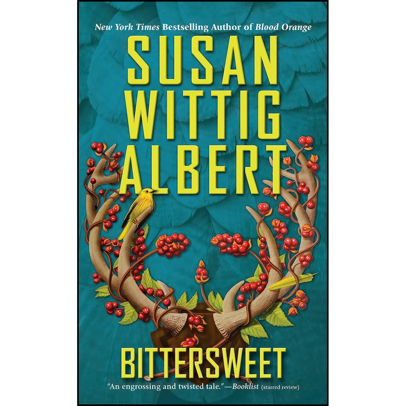 کتاب Bittersweet اثر Susan Wittig Albert انتشارات Berkley کتاب Bittersweet اثر Susan Wittig Albert انتشارات Berkley