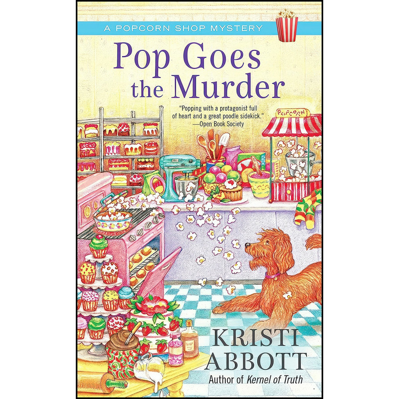 کتاب Pop Goes the Murder اثر Kristi Abbott انتشارات Berkley کتاب Pop Goes the Murder اثر Kristi Abbott انتشارات Berkley