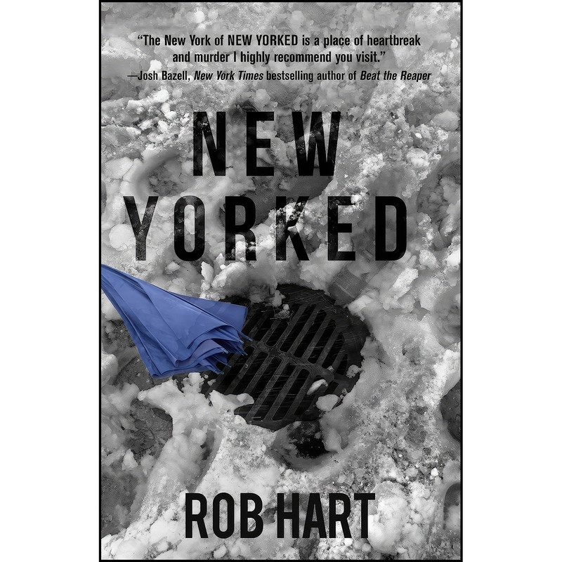 کتاب New Yorked اثر Rob Hart انتشارات Polis Books کتاب New Yorked اثر Rob Hart انتشارات Polis Books