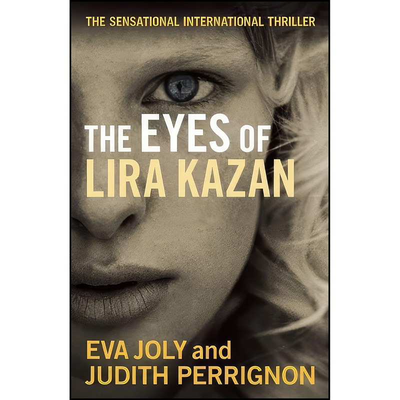 کتاب The Eyes of Lira Kazan اثر جمعي از نويسندگان انتشارات Bitter Lemon Press کتاب The Eyes of Lira Kazan اثر جمعي از نويسندگان انتشارات Bitter Lemon Press