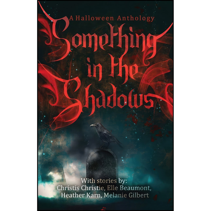کتاب Something in the Shadows اثر جمعي از نويسندگان انتشارات Midnight Tide Publishing کتاب Something in the Shadows اثر جمعي از نويسندگان انتشارات Midnight Tide Publishing