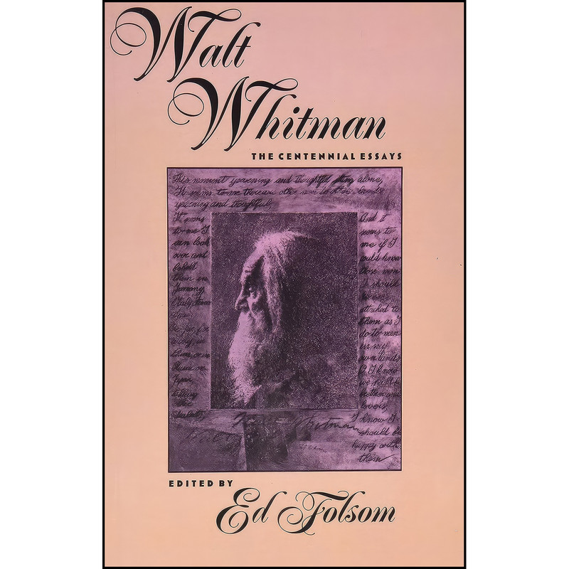 کتاب Walt Whitman اثر Ed Folsom and Guido Villa انتشارات University Of Iowa Press کتاب Walt Whitman اثر Ed Folsom and Guido Villa انتشارات University Of Iowa Press