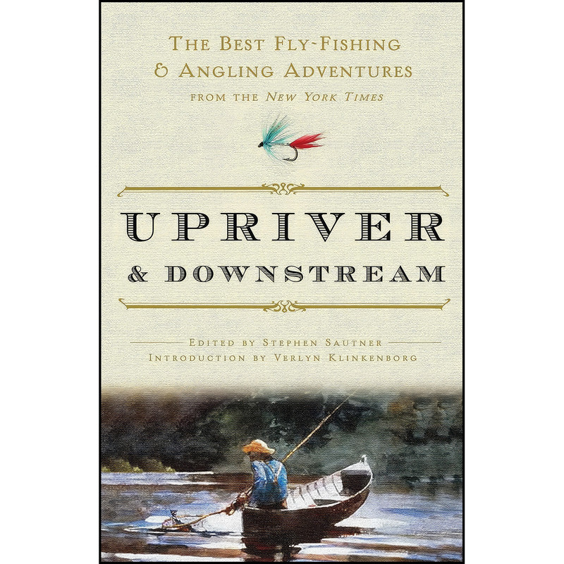 کتاب Upriver and Downstream اثر جمعي از نويسندگان انتشارات Crown کتاب Upriver and Downstream اثر جمعي از نويسندگان انتشارات Crown