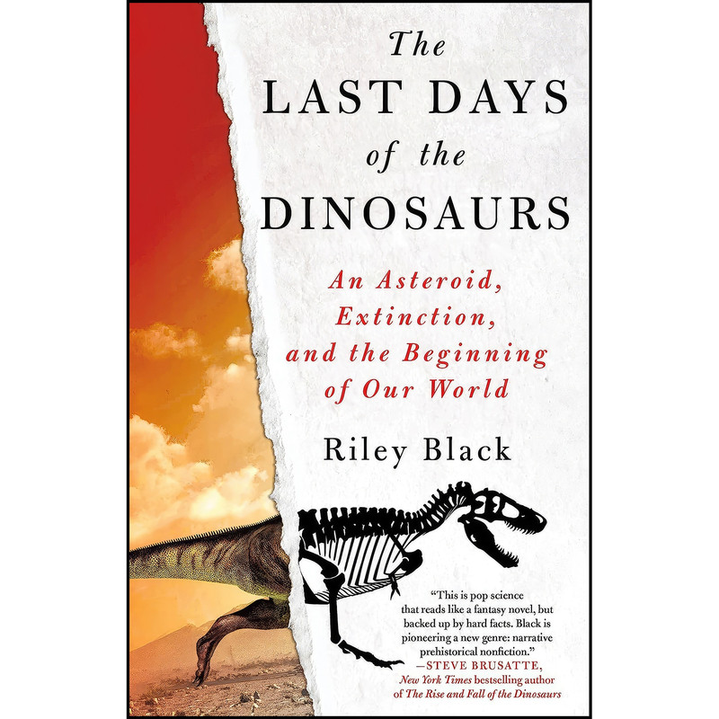 کتاب The Last Days of the Dinosaurs اثر Riley Black انتشارات St. Martins Press کتاب The Last Days of the Dinosaurs اثر Riley Black انتشارات St. Martins Press