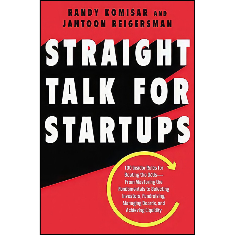 کتاب Straight Talk for Startups اثر جمعي از نويسندگان انتشارات Harper Business کتاب Straight Talk for Startups اثر جمعي از نويسندگان انتشارات Harper Business