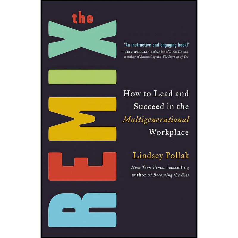 کتاب The Remix اثر Lindsey Pollak انتشارات Harper Business کتاب The Remix اثر Lindsey Pollak انتشارات Harper Business