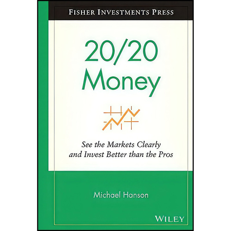 کتاب 20/20 Money اثر جمعي از نويسندگان انتشارات Wiley کتاب 20/20 Money اثر جمعي از نويسندگان انتشارات Wiley