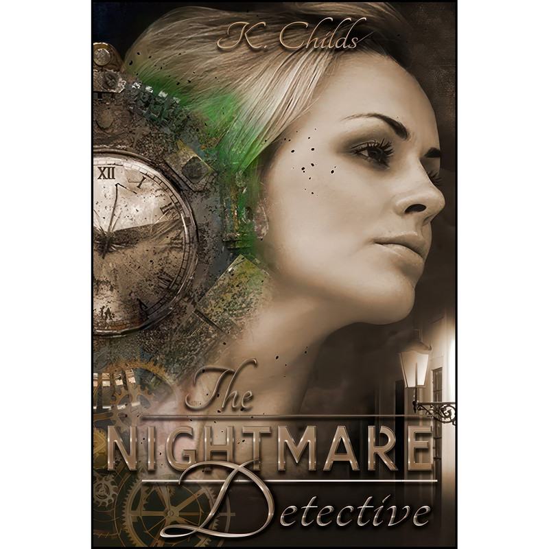 کتاب The Nightmare Detective اثر K. Childs انتشارات Filles Vertes Publishing کتاب The Nightmare Detective اثر K. Childs انتشارات Filles Vertes Publishing