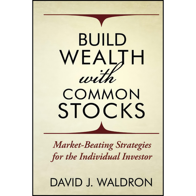 کتاب Build Wealth With Common Stocks اثر David J. Waldron انتشارات بله کتاب Build Wealth With Common Stocks اثر David J. Waldron انتشارات بله