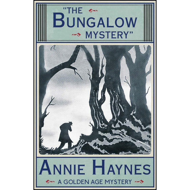 کتاب The Bungalow Mystery اثر Annie Haynes انتشارات تازه ها کتاب The Bungalow Mystery اثر Annie Haynes انتشارات تازه ها