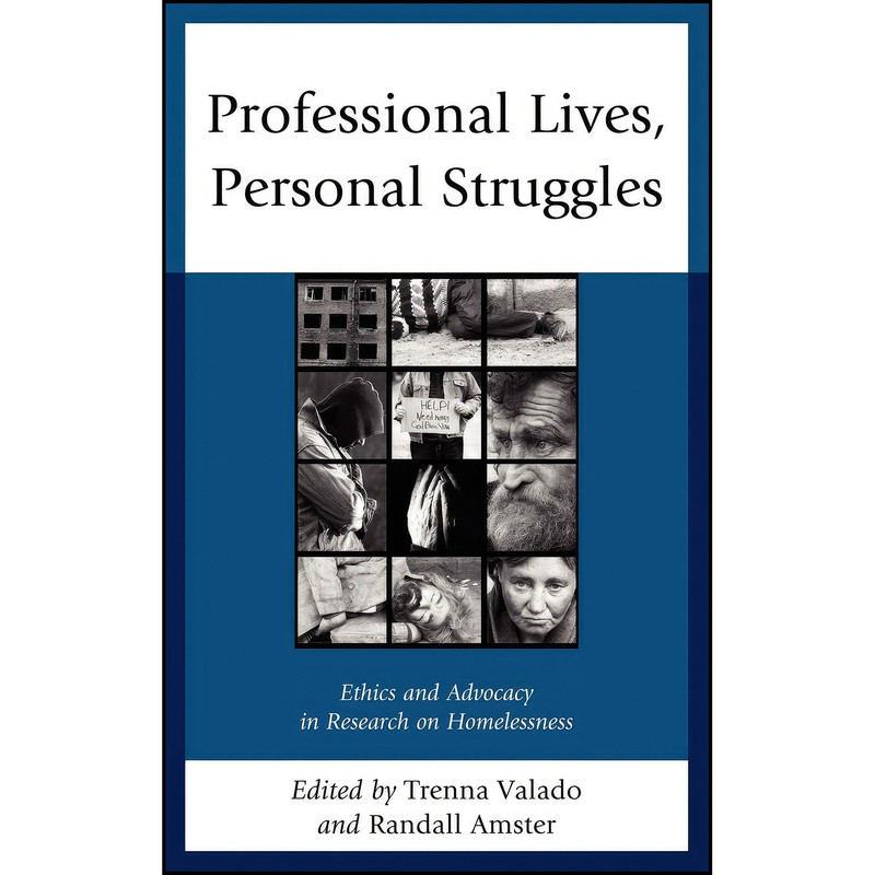 کتاب Professional Lives, Personal Struggles اثر جمعي از نويسندگان انتشارات Lexington Books کتاب Professional Lives, Personal Struggles اثر جمعي از نويسندگان انتشارات Lexington Books