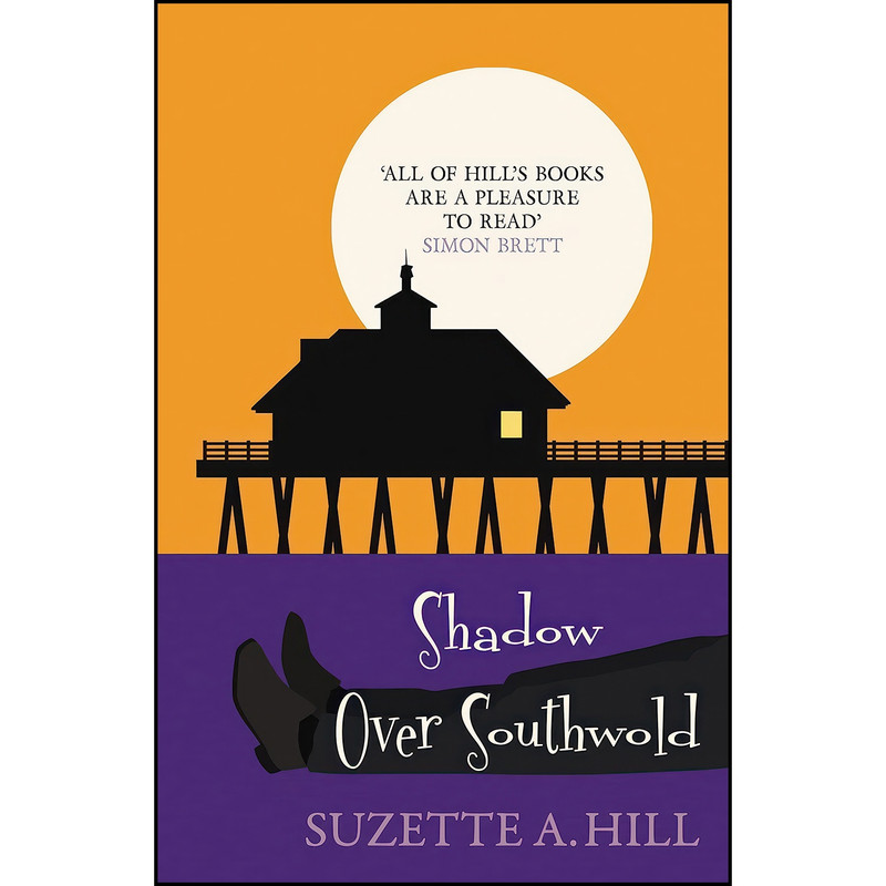 کتاب Shadow Over Southwold اثر Suzette A. Hill انتشارات Allison & Busby کتاب Shadow Over Southwold اثر Suzette A. Hill انتشارات Allison & Busby