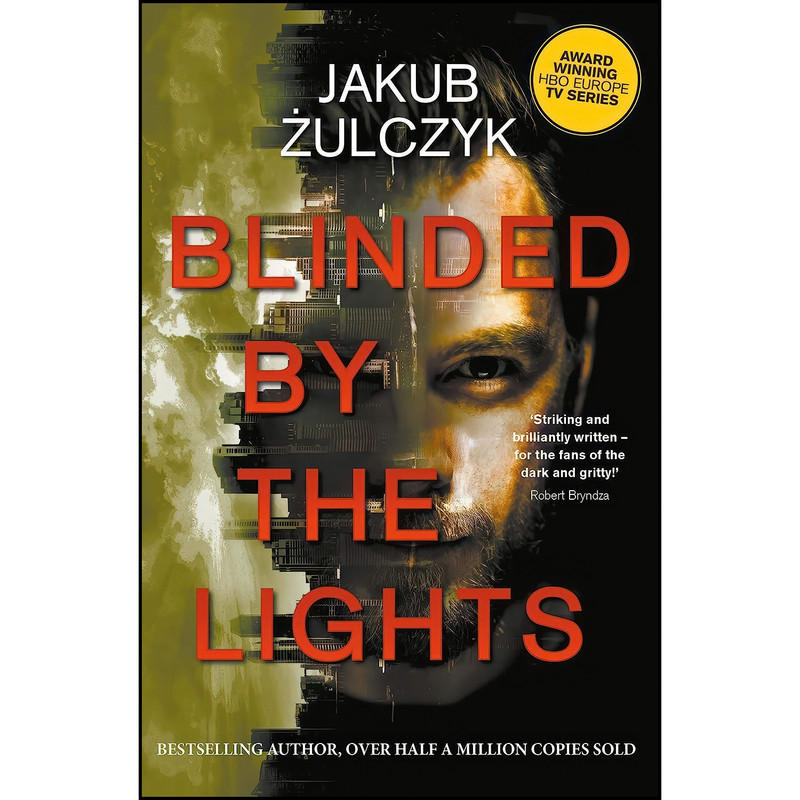 کتاب Blinded by the Lights اثر Jakub zulczyk انتشارات Legend Press US کتاب Blinded by the Lights اثر Jakub zulczyk انتشارات Legend Press US