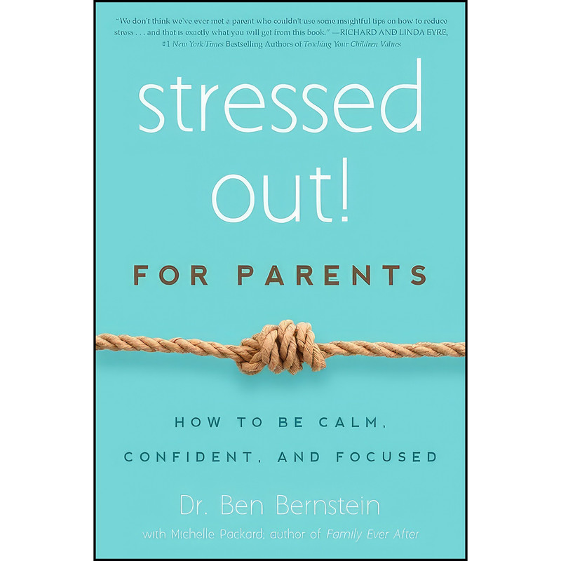 کتاب Stressed Out! For Parents اثر جمعي از نويسندگان انتشارات Familius کتاب Stressed Out! For Parents اثر جمعي از نويسندگان انتشارات Familius