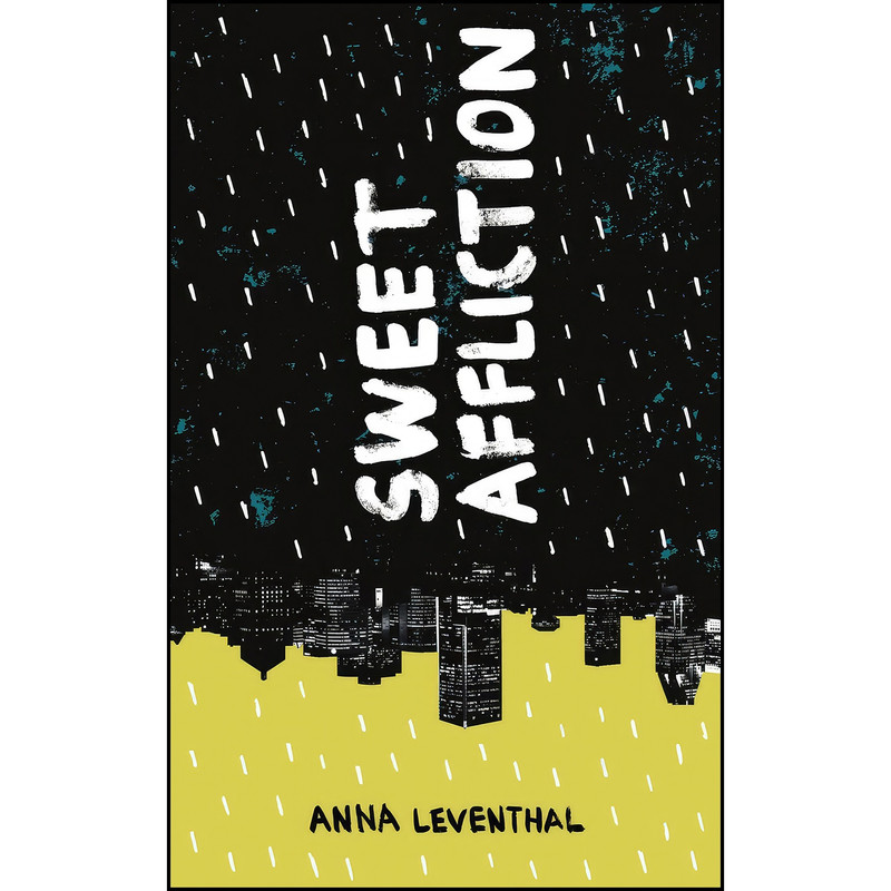 کتاب Sweet Affliction اثر Anna Leventhal انتشارات Invisible Publishing