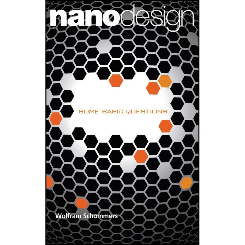 کتاب NANODESIGN اثر W. Schommers انتشارات World Scientific Publishing Company کتاب NANODESIGN اثر W. Schommers انتشارات World Scientific Publishing Company