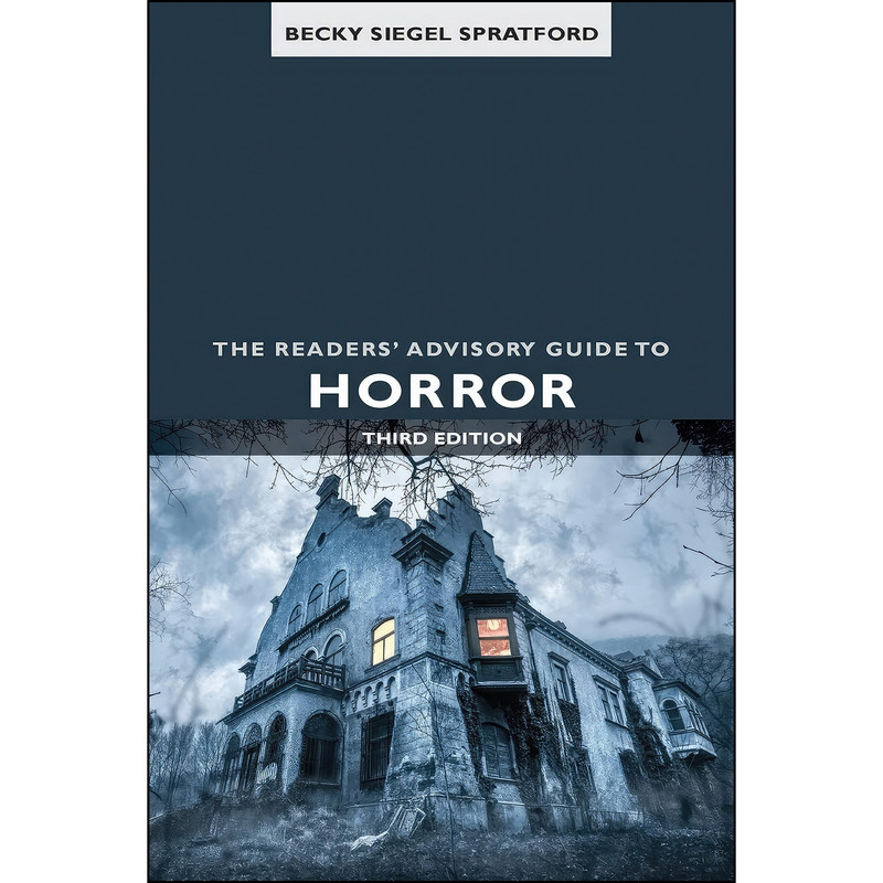 کتاب The Readers&#39; Advisory Guide to Horror اثر Becky Siegel Spratford انتشارات ALA Editions