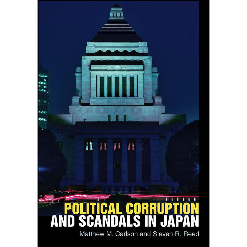 کتاب Political Corruption and Scandals in Japan اثر جمعي از نويسندگان انتشارات Cornell University Press کتاب Political Corruption and Scandals in Japan اثر جمعي از نويسندگان انتشارات Cornell University Press