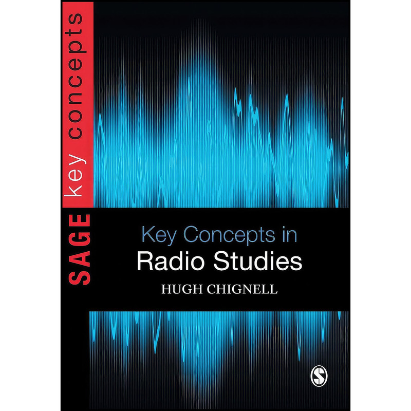 کتاب Key Concepts in Radio Studies اثر Hugh Chignell انتشارات SAGE Publications Ltd