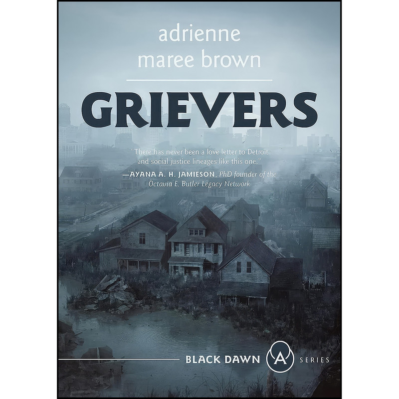 کتاب Grievers اثر adrienne maree brown انتشارات AK Press کتاب Grievers اثر adrienne maree brown انتشارات AK Press