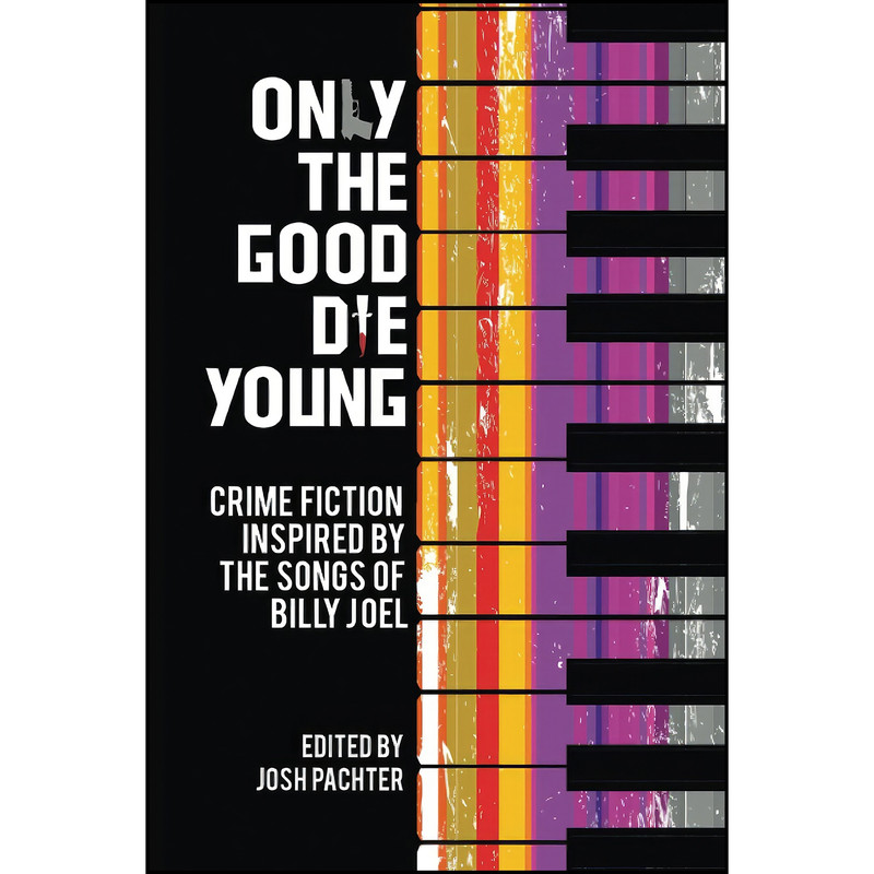 کتاب Only the Good Die Young اثر جمعي از نويسندگان انتشارات تازه ها کتاب Only the Good Die Young اثر جمعي از نويسندگان انتشارات تازه ها