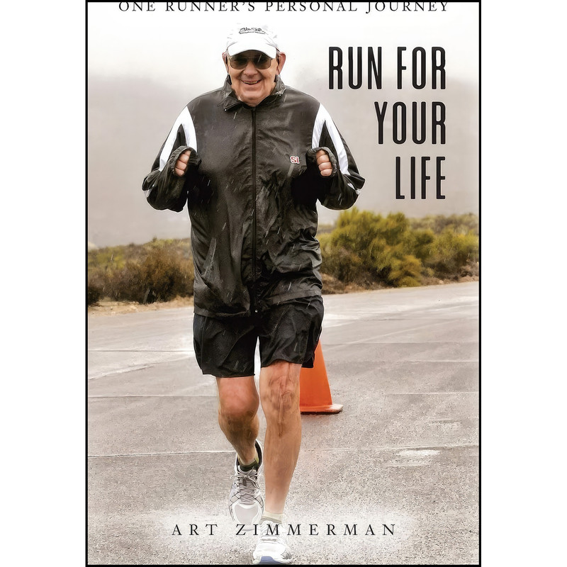 کتاب Run for Your Life اثر Art Zimmermann انتشارات Palmetto Publishing کتاب Run for Your Life اثر Art Zimmermann انتشارات Palmetto Publishing