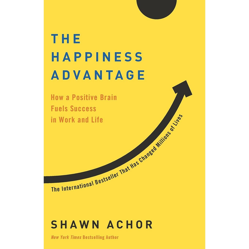 کتاب The Happiness Advantage اثر Shawn Achor انتشارات تازه ها کتاب The Happiness Advantage اثر Shawn Achor انتشارات تازه ها