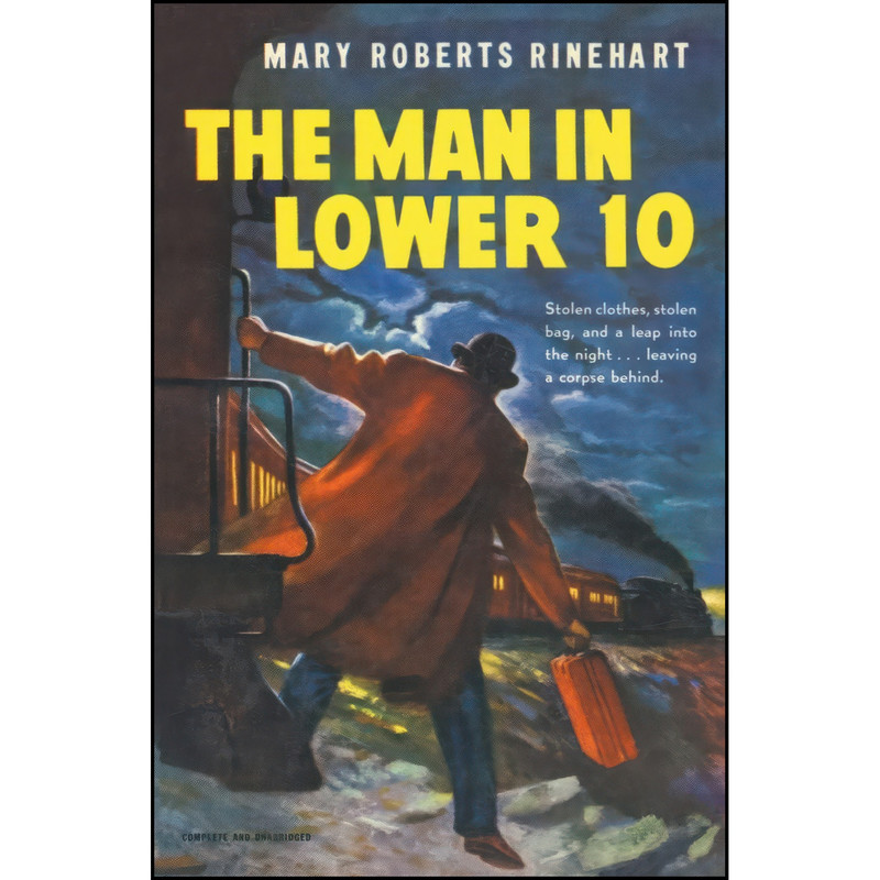 کتاب The Man in Lower Ten اثر Mary Roberts Rinehart انتشارات Blackbird Books