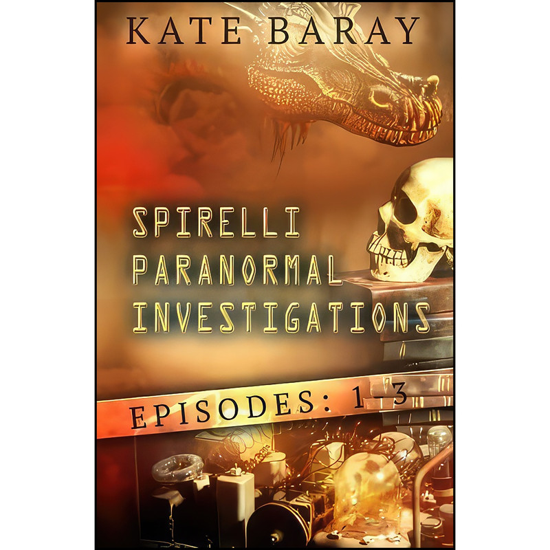 کتاب Spirelli Paranormal Investigations اثر Kate Baray انتشارات تازه ها کتاب Spirelli Paranormal Investigations اثر Kate Baray انتشارات تازه ها