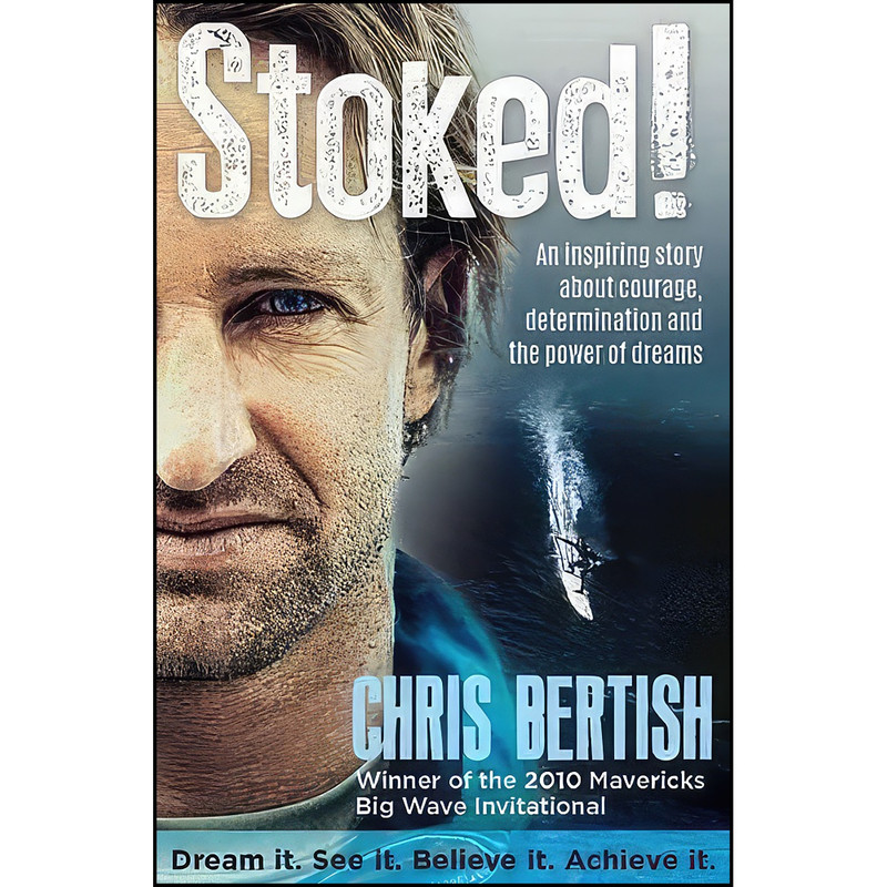 کتاب Stoked! اثر Chris Bertish انتشارات Penguin Random House South Africa کتاب Stoked! اثر Chris Bertish انتشارات Penguin Random House South Africa