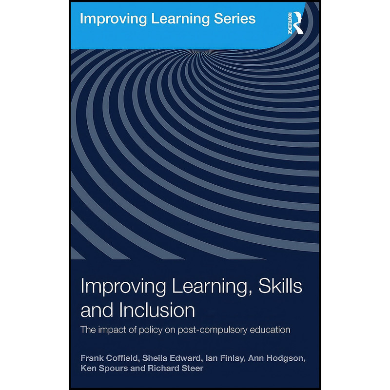 کتاب Improving Learning, Skills and Inclusion اثر جمعي از نويسندگان انتشارات بله کتاب Improving Learning, Skills and Inclusion اثر جمعي از نويسندگان انتشارات بله